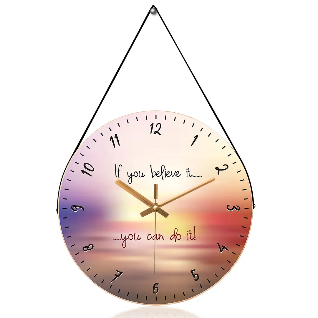 Believe encouraging quotes Wall Clock